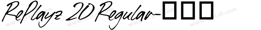 RePlayz 20 Regular字体转换